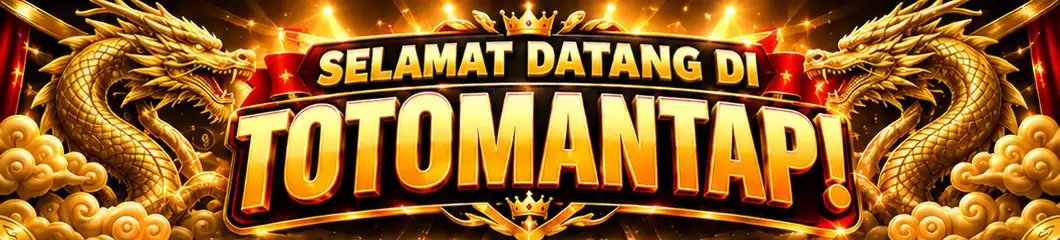 SELAMAT DATANG DI TOTOMANTAP!