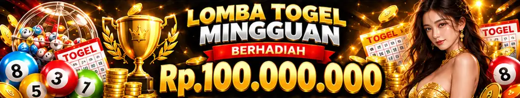 LOMBA TOGEL MINGGUAN 100JT 4D - 10 LINE